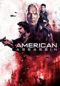 American Assassin – Netflix #1 Movie